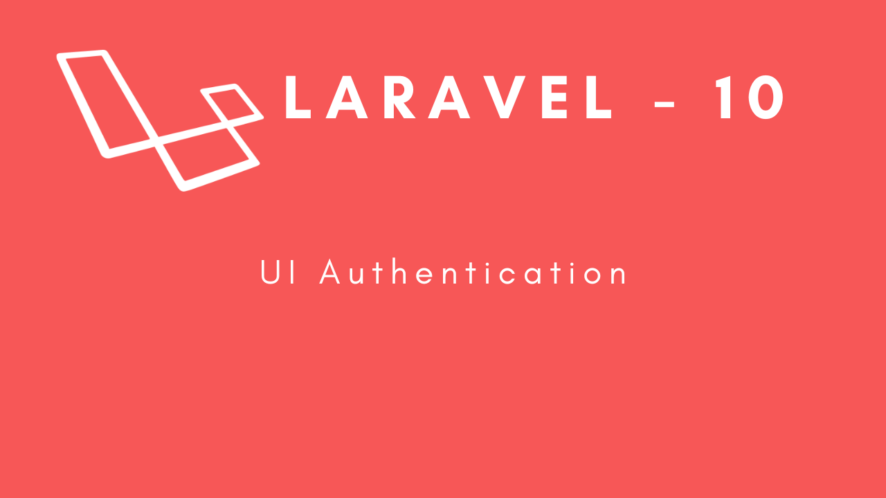Code Shotcut - Laravel 10 - UI Authentication